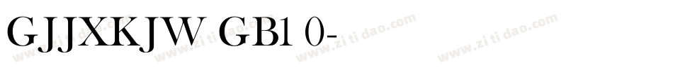 GJJXKJW GB1 0字体转换